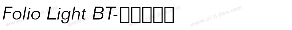 Folio Light BT字体转换